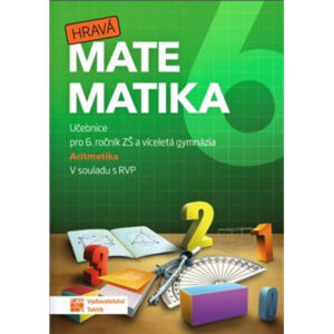 Hravá matematika 6 – UČ 1. díl (aritmetika)
