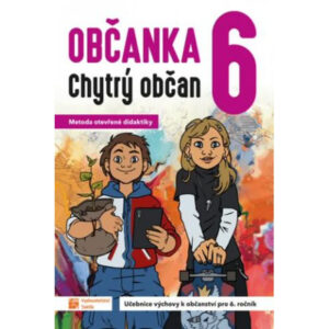 Občanka 6. ročník ZŠ - chytrý občan - učebnice