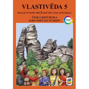 Vlastivěda 5 – ČR jako součást Evropy (barevný pracovní sešit)