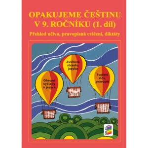 Opakujeme češtinu v 9. r., 1. díl