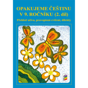 Opakujeme češtinu v 9. r., 2. díl