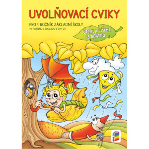 Uvolňovací cviky a Píšeme číslice (Čteme a píšeme s Agátou)