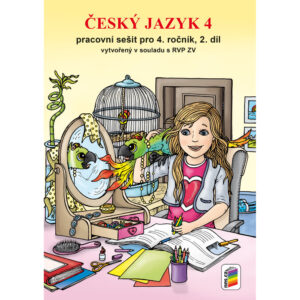 Český jazyk 4, 2. díl (pracovní sešit)
