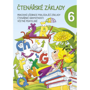 Čtenářské základy 6. díl, rozvolněná pracovní učebnice čtení se samolepkami