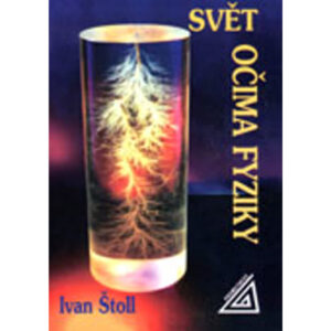 Svět očima fyziky