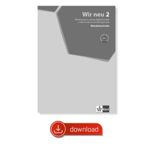 Wir neu 2 (A2.1) – metodická příručka [elektronická + MP3 ke stažení]