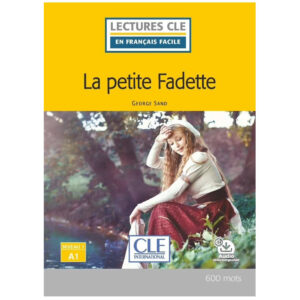 Lectures faciles N1 La Petite Fadette + audio en ligne