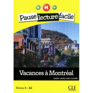 VACANCES A MONTREAL