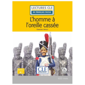 Lectures faciles N1 L'homme a l'oreille cassée + audio en ligne