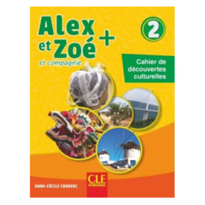 ALEX ET ZOE + 2 CAHIER DECOUVERTE