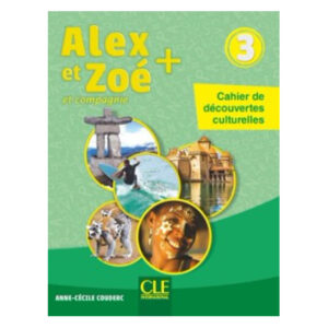 ALEX ET ZOE + 3 CAHIER DECOUVERTE