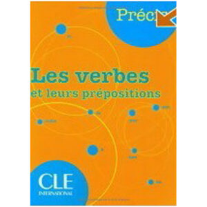 VERBES ET LEURS PREPOSITIONS