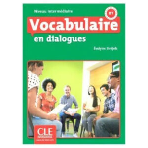 Vocabulaire en dialogues 2e édition,Intermédiaire Livre + Au