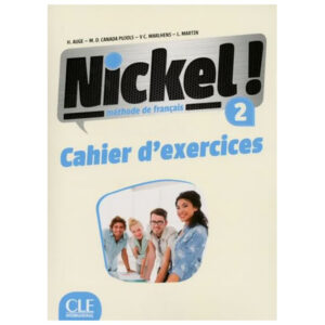 Nickel! 2 Cahier d'exercices