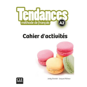 TENDANCES A2 CAHIER D ACTIVITES