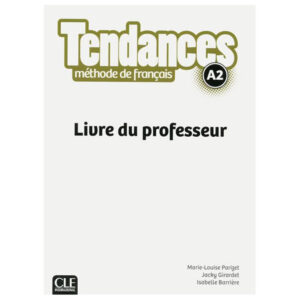 TENDANCES A2 GUIDE PEDAGOGIQUE