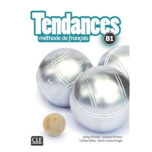 TENDANCES B1 LIVRE DE L ELEVE