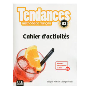 TENDANCES B2 CAHIER D ACTIVITES
