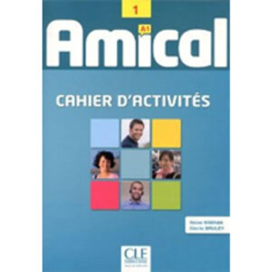 AMICAL 1 CAHIER D ACTIVITES