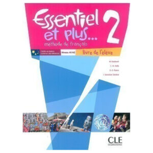 Essentiel et plus... 2 Livre de l'éleve