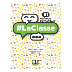 LaClasse B1 Livre de l'éleve