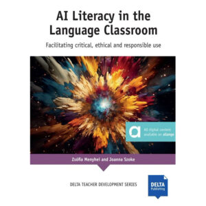 AI Literacy in the ELT Classroom – Coursebook