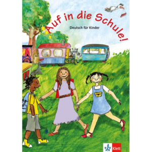 Auf in die Schule! (A1) – Schülerbuch