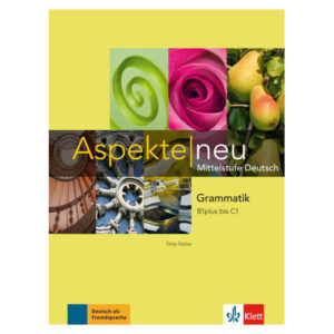 Aspekte neu B1+ - C1 – Grammatik