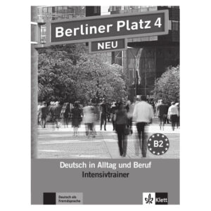 Berliner Platz neu 4 (B2) – Intensivtrainer