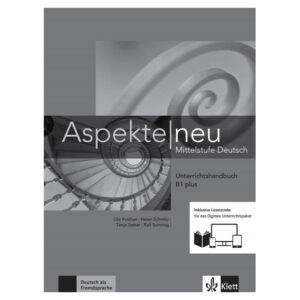 Aspekte neu B1+ – Unterrichtshandbuch
