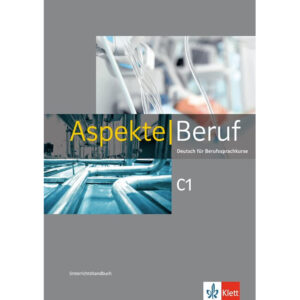 Aspekte Beruf C1 – Unterrichtshandbuch