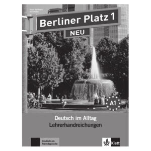 Berliner Platz neu 1 (A1) – Lehrerhandbuch