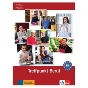 Berliner Platz neu 3 (B1) – Treffpunkt Beruf + Audio CD