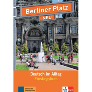 Berliner Platz neu Einstiegkurs – Lehr./Arbeitsbuch + 2Audio CD + Zusatzstraining