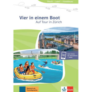 Vier in einem Boot – Auf Tour in Zürich (A1) – Buch + MP3 allango.net