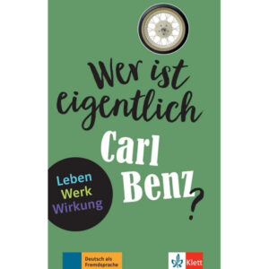 Wer ist eigentlich – Carl Benz? (A2- B1) – Buch + MP3 allango.net