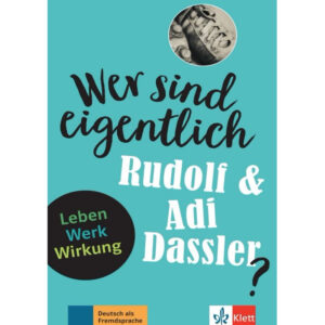Wer sind eigentlich – Rudolf & Adi Dassler? (A2- B1) – Buch + MP3 allango.net