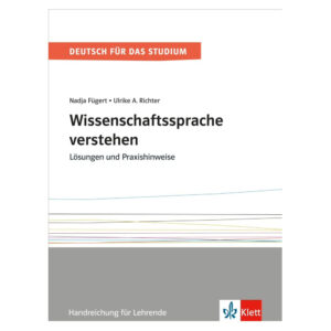 Wissenschaftssprache verstehen Band 1 (C1-C2) – Lösungen und Praxishinweise