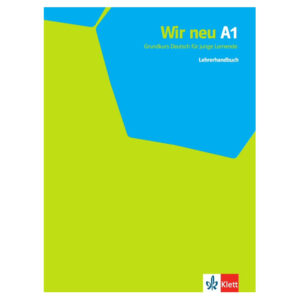 Wir neu 1 (A1) – Lehrerhandbuch (monolingvní vydání)