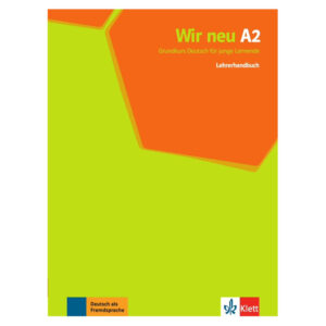 Wir neu 2 (A2) – Lehrerhandbuch (monolingvní vydání)