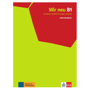 Wir neu 3 (B1) – Lehrerhandbuch (monolingvní vydání)