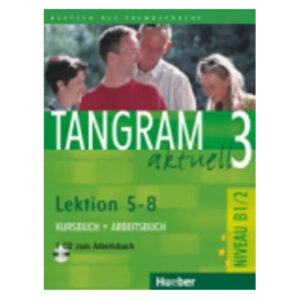 Tangram aktuell 3, Lek. 5-8,Kursb. + Arbeitsb. mit Audio-CD