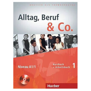 Alltag, Beruf & Co. 1,KB + AB mit Audio-CD zum AB