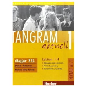 Tangram aktuell 1, Lek. 1-4,Glossar XXL Deutsch-Tschechisch