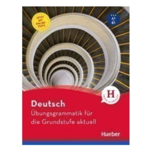 Übungsgrammatik für die Grundstufe aktuell,
