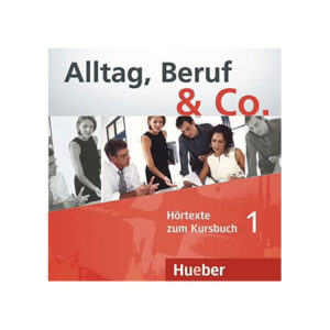 Alltag, Beruf & Co. 1,Audio-CD zum KB