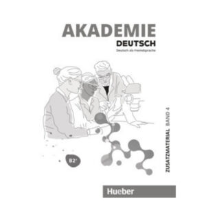 Akademie Deutsch B2+,Zusatzmaterial mit Audios online
