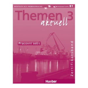 Themen aktuell 3 Zertifikatsband,Arbeitsb. Tschechisch