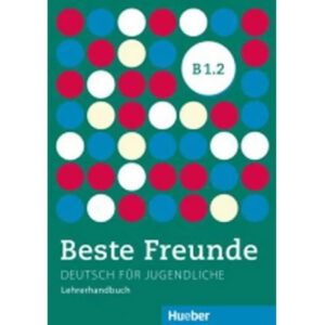 Beste Freunde B1/2,Lehrerhandbuch