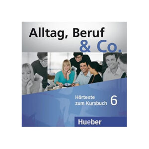 Alltag, Beruf & Co. 6,Audio-CDs zum KB